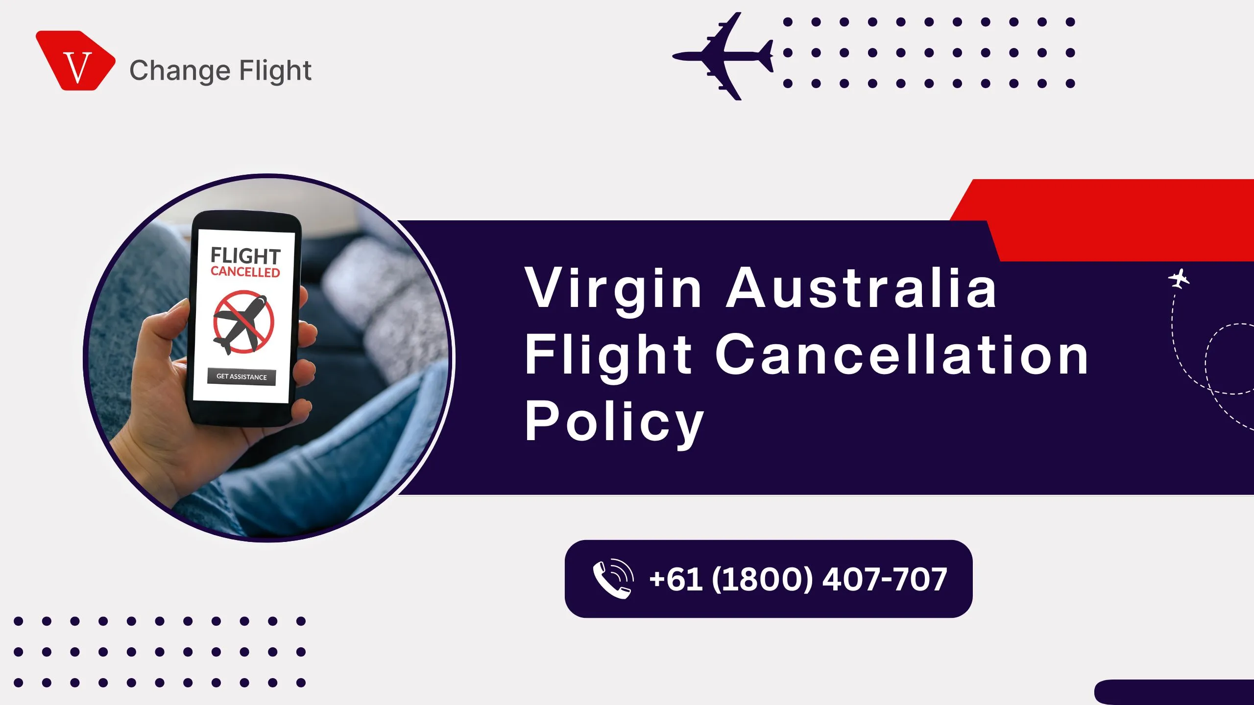 Learn about Virgin Australia Flight Cancellation Policy, Refund, and Compensation Details